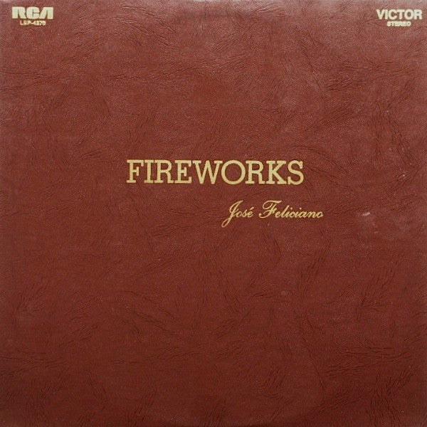 José Feliciano : Fireworks (LP, Album)