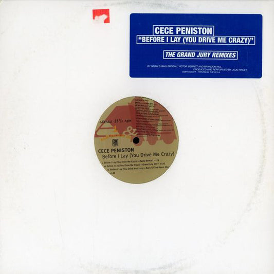 Ce Ce Peniston : Before I Lay (You Drive Me Crazy) (The Grand Jury Remixes) (12", Promo)