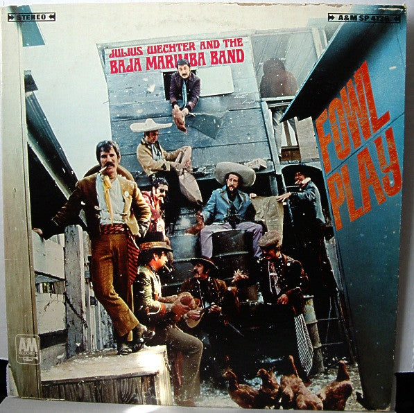 Julius Wechter And Baja Marimba Band : Fowl Play (LP, Album, Mon)
