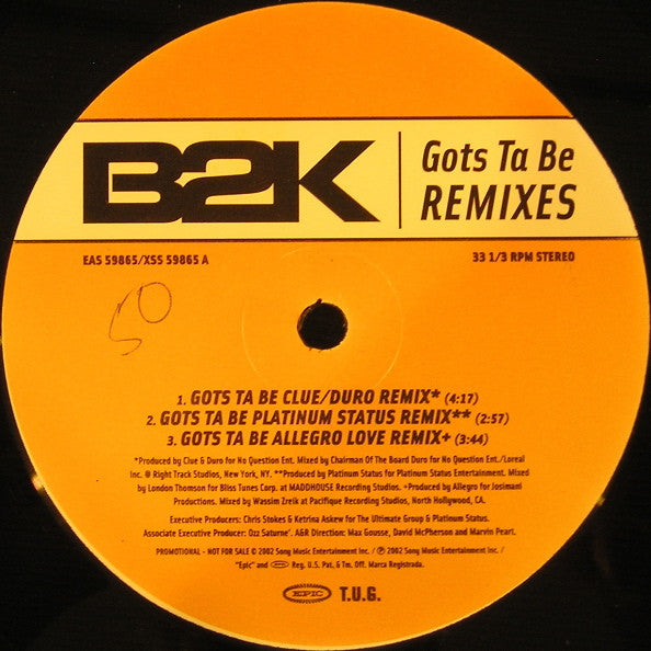 B2K : Gots Ta Be (Remixes) (12", Single, Promo)