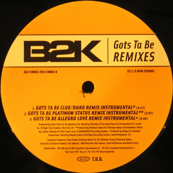 B2K : Gots Ta Be (Remixes) (12", Single, Promo)