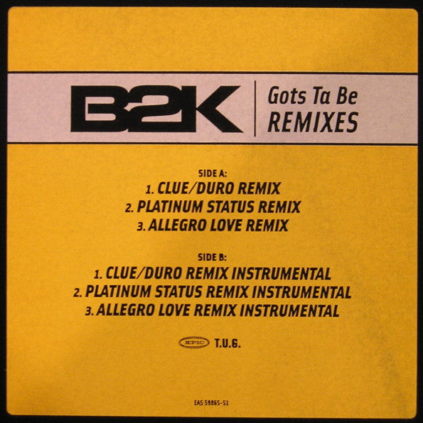 B2K : Gots Ta Be (Remixes) (12", Single, Promo)