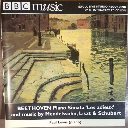 Ludwig van Beethoven / Felix Mendelssohn-Bartholdy / Franz Liszt / Franz Schubert / Paul Lewis (7) : Piano Sonata 'Les Adieux' And Music By Mendelssohn, Liszt & Schubert (CD, Enh)