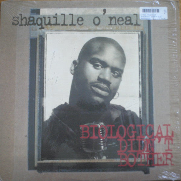 Shaquille O'Neal : Biological Didn't Bother (12", Single)