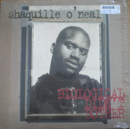 Shaquille O'Neal : Biological Didn't Bother (12", Single)