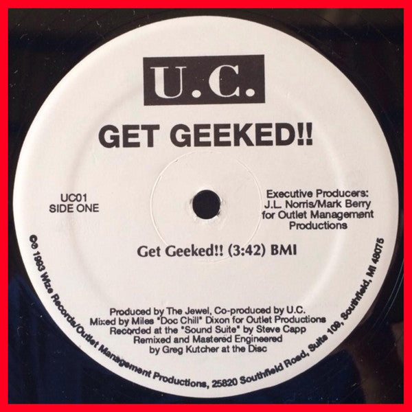 U.C. : Get Geeked!! (12")