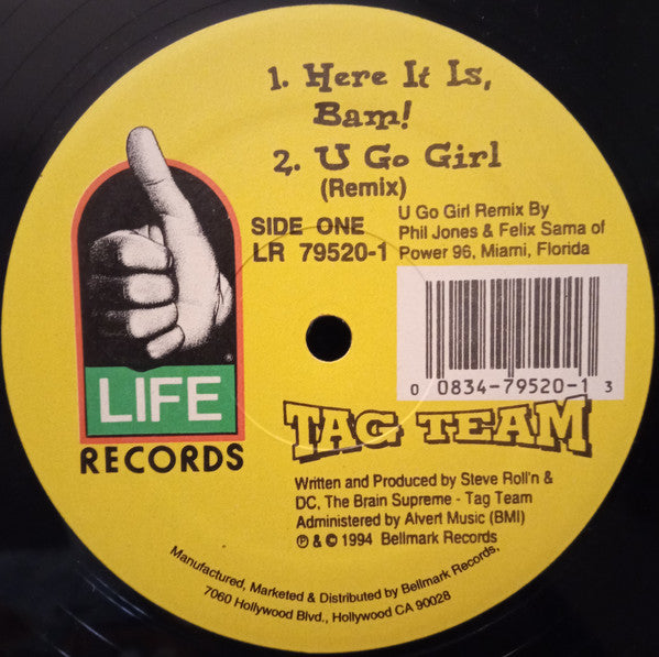 Tag Team : Here It Is, Bam! / U Go Girl (Remix) (12")