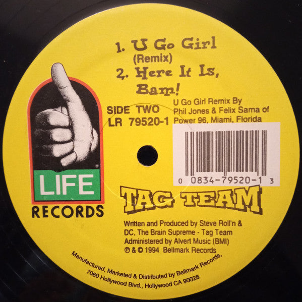 Tag Team : Here It Is, Bam! / U Go Girl (Remix) (12")