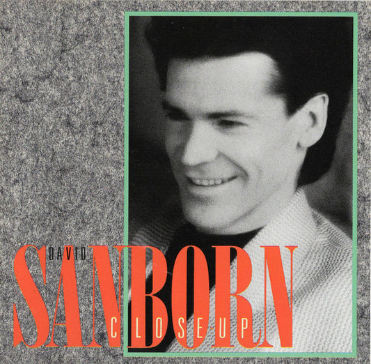 David Sanborn : Close-Up (CD, Album)