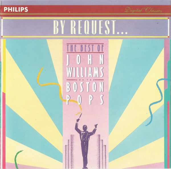 John Williams (4) and The Boston Pops Orchestra : By Request... The Best Of John Williams And The Boston Pops Orchestra (CD, Comp)