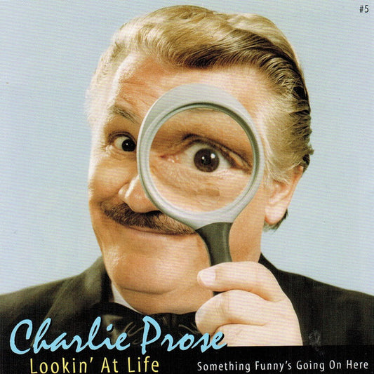 Charlie Prose : Lookin' At Life (CD, Album)