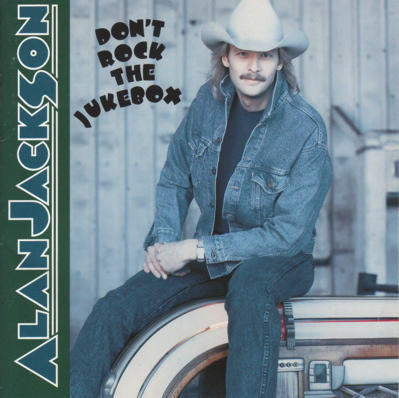 Alan Jackson (2) : Don't Rock The Jukebox (CD, Album)