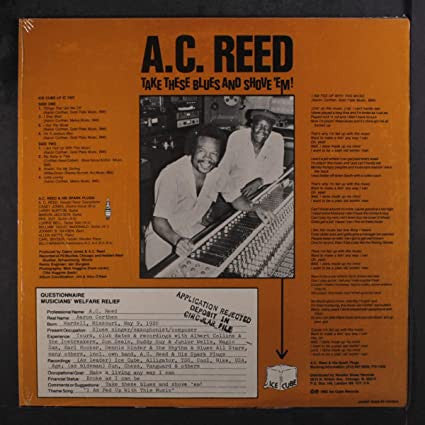 A.C. Reed And His Spark Plugs : Take These Blues And Shove 'Em! (LP, Album)