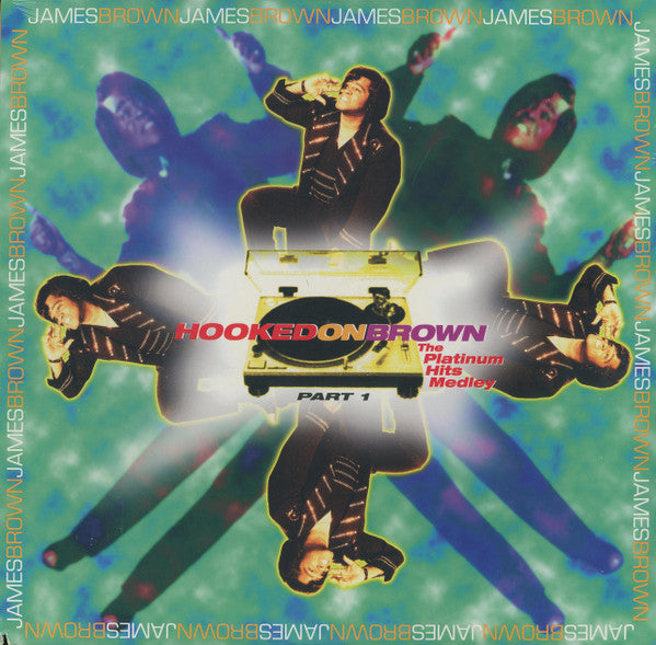 James Brown : Hooked On Brown, Part 1 (The Platinum Hits Medley) (12")
