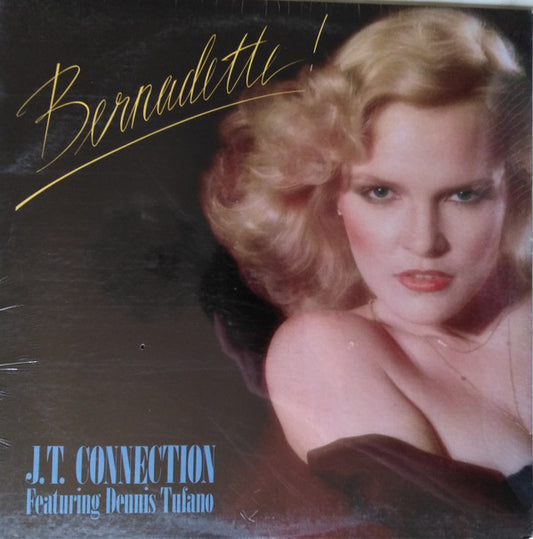 J.T. Connection Featuring Dennis Tufano : Bernadette (LP, Album)