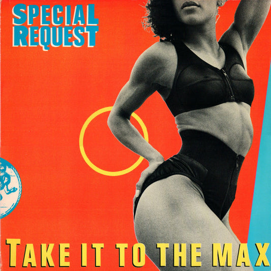 Special Request (2) : Take It To The Max (12")