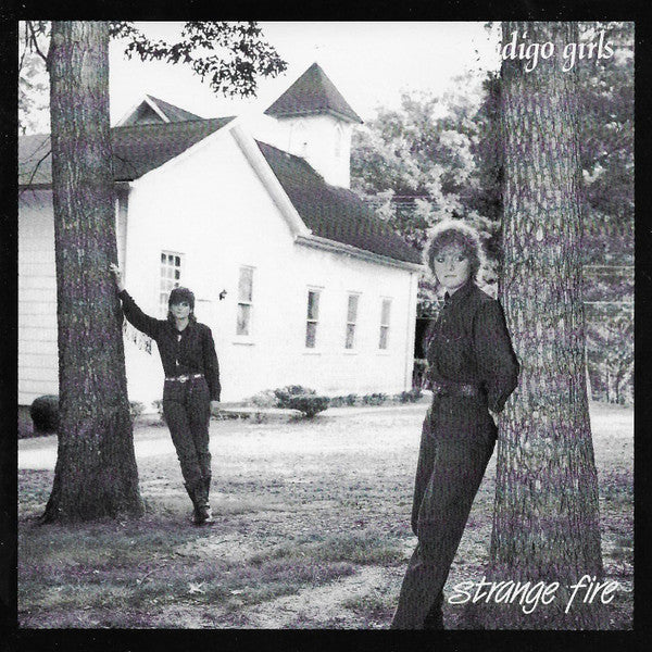 Indigo Girls : Strange Fire (CD, Album)