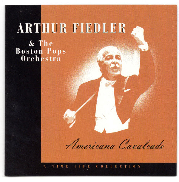 Arthur Fiedler & The Boston Pops Orchestra : Americana Cavalcade (CD, Comp)