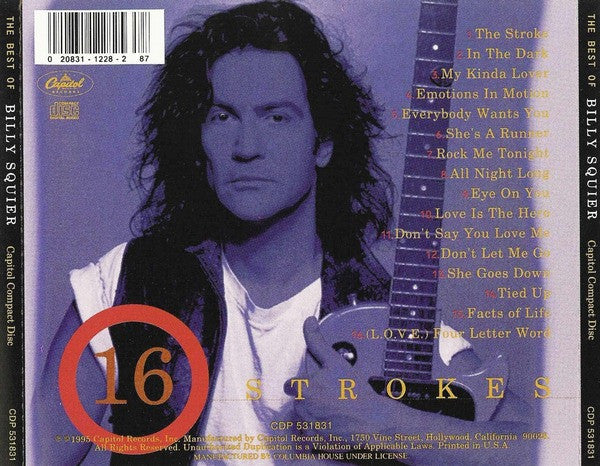 Billy Squier : 16 Strokes: The Best Of Billy Squier (CD, Comp, Club, RM, Son)