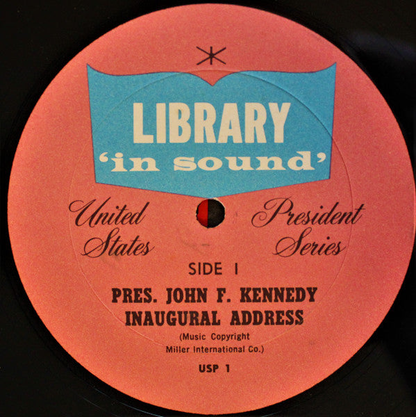 Franklin D. Roosevelt / John F. Kennedy : Actual Speeches Of Franklin D. Roosevelt And John F. Kennedy (LP, Album)