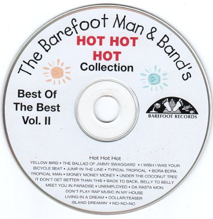 The Barefoot Man, The Barefoot Man And Band : Hot Hot Hot Best Of The Best Vol II Collection (CD, Comp)