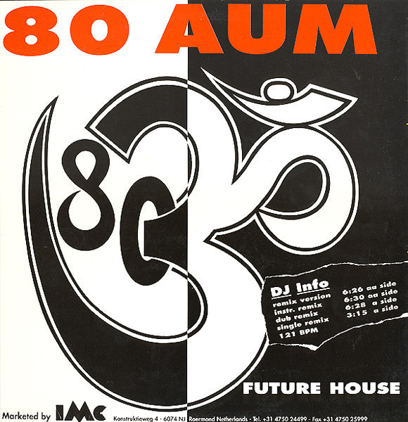 80 Aum : Future House (12")