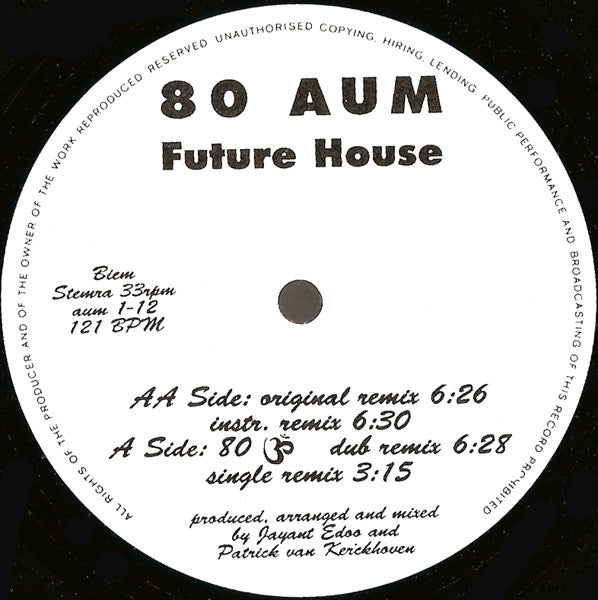 80 Aum : Future House (12")