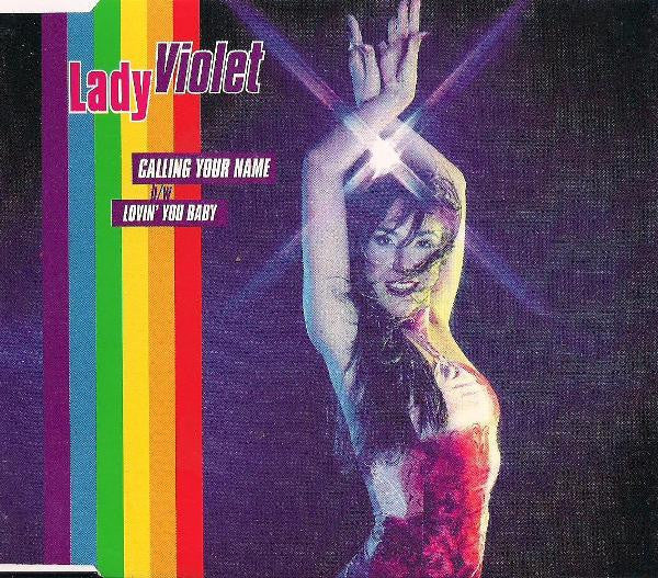 Lady Violet : Calling Your Name / Lovin' You Baby (CD, Single)