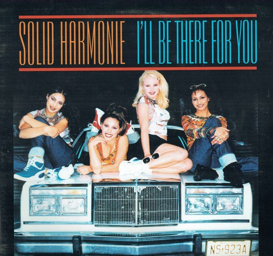 Solid Harmonie : I'll Be There For You (12")