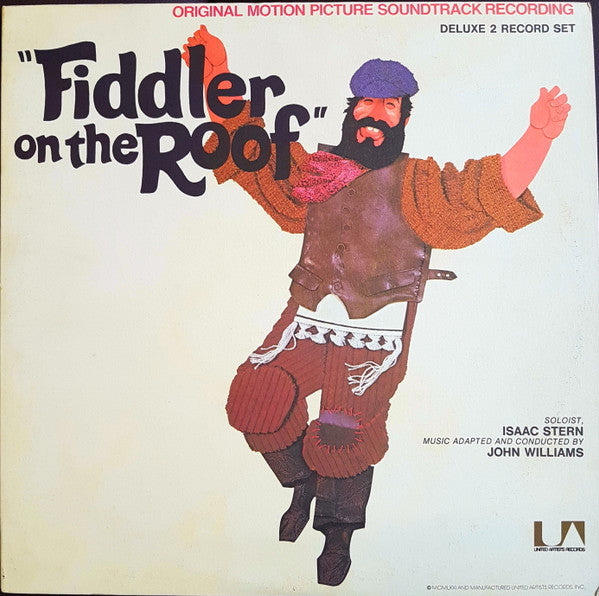 John Williams (4), Isaac Stern : Fiddler On The Roof (Original Motion Picture Soundtrack Recording) (2xLP, Album, Ter)