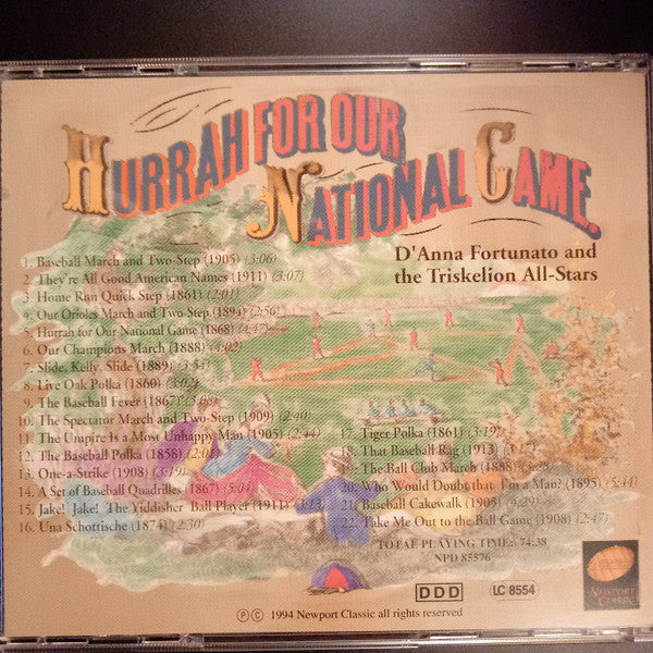 D'Anna Fortunato, The Triskelion All Stars : Hurrah For Our National Game: Jewels From The Baseball Diamond 1858-1913 (CD, Comp)