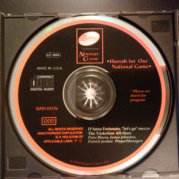 D'Anna Fortunato, The Triskelion All Stars : Hurrah For Our National Game: Jewels From The Baseball Diamond 1858-1913 (CD, Comp)