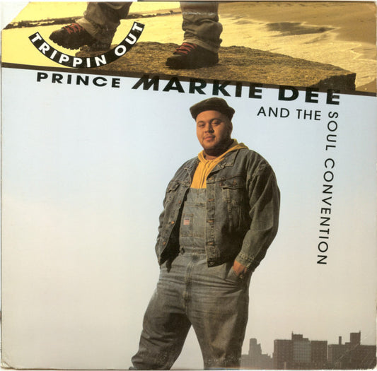 Prince Markie Dee And Soul Convention : Trippin Out (12")