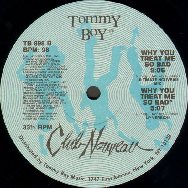 Club Nouveau : Why You Treat Me So Bad (Remix) (12")