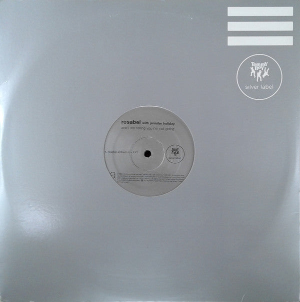 Rosabel With Jennifer Holliday : And I Am Telling You I'm Not Going (2x12")