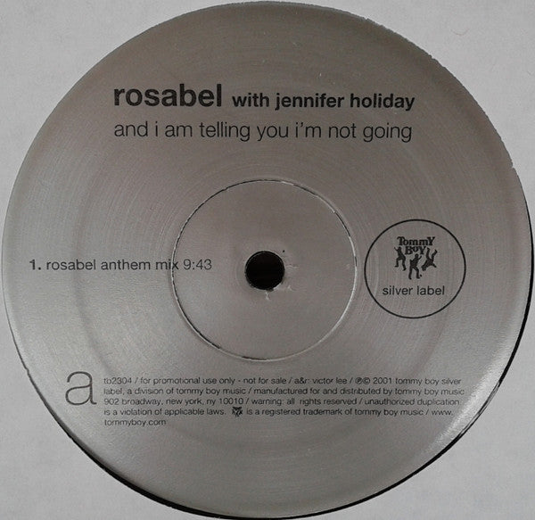 Rosabel With Jennifer Holliday : And I Am Telling You I'm Not Going (2x12")