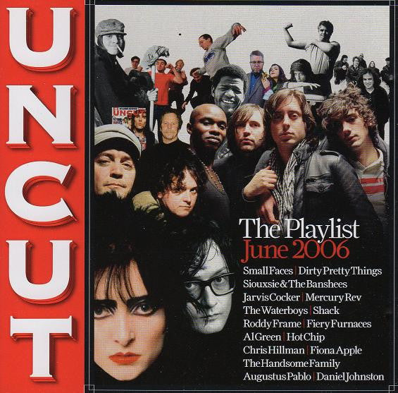 Various : Uncut: The Playlist June 2006 (CD, Album, Comp)