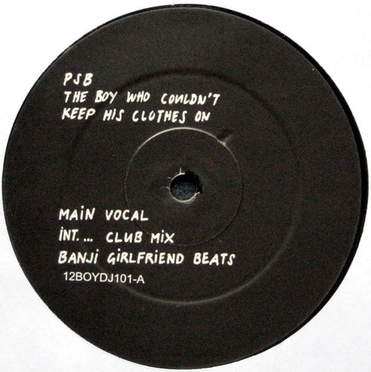 Pet Shop Boys : The Boy Who Couldn't Keep His Clothes On (12", Unofficial)