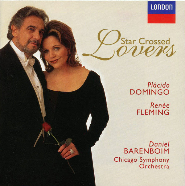 Plácido Domingo*, Renée Fleming, Chicago Symphony Orchestra, Daniel Barenboim : Star Crossed Lovers (CD, Album, Club)