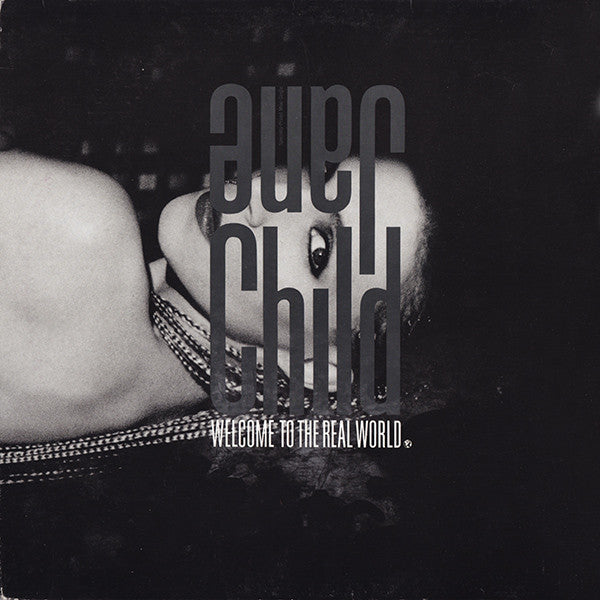 Jane Child : Welcome To The Real World (12", Maxi)