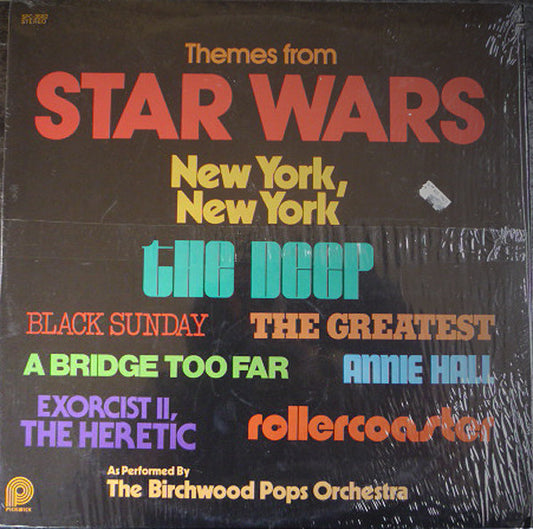 The Birchwood Pops Orchestra : Themes From Star Wars, New York, New York, The Deep & Other Great Movie Hits (LP)