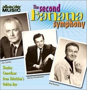 Various : The Second Banana Symphony: Singing Comedians From Television's Golden Age (CD, Comp)