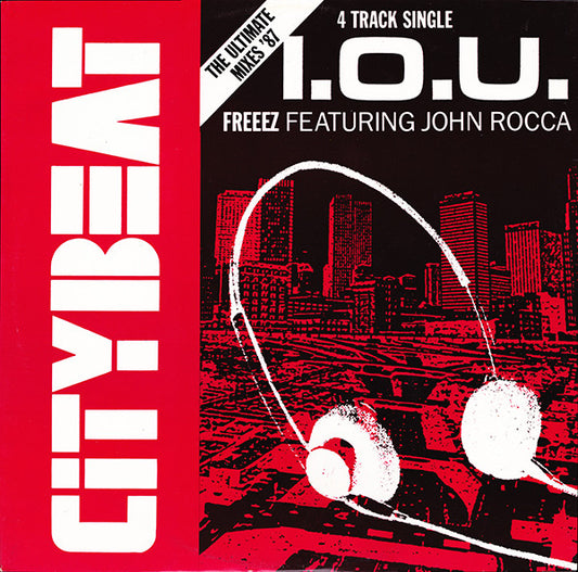 Freeez Featuring John Rocca : I.O.U. (The Ultimate Mixes '87) (12", Single)