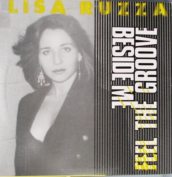 Lisa Ruzza : Beside Me / Feel The Groove (12")
