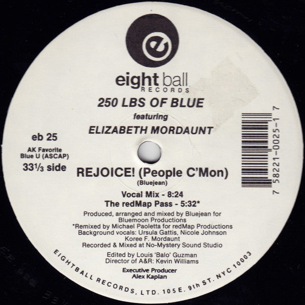 250 Lbs. Of Blue Featuring Elizabeth Mordaunt : Rejoice! (People C'Mon) (12")