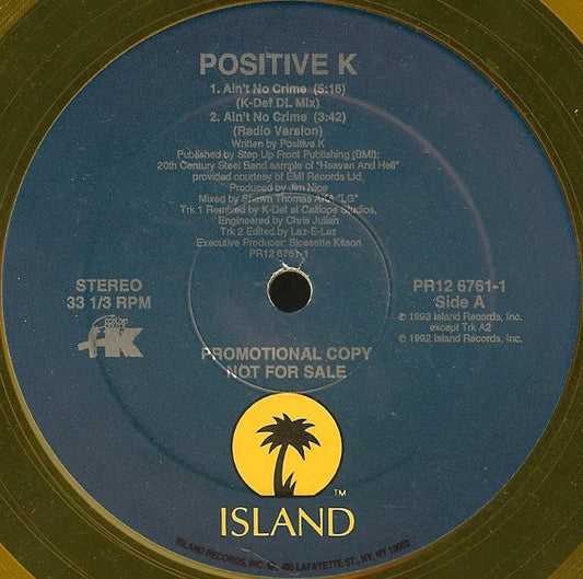 Positive K : Ain't No Crime (12", Promo, Ora)