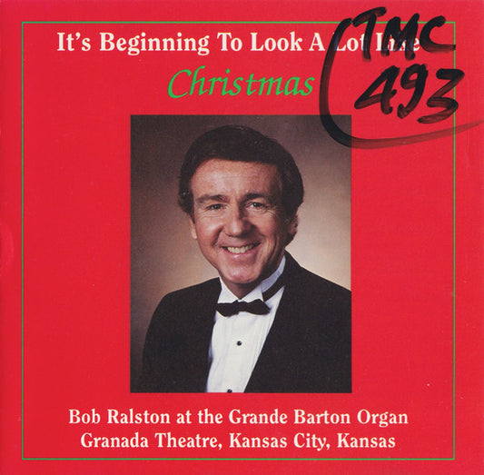 Bob Ralston (2) : It's Beginning To Look A Lot Like Chirsitmas (CD, Album)