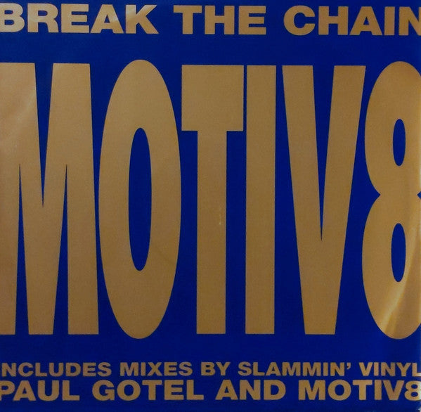 Motiv 8 : Break The Chain (12")