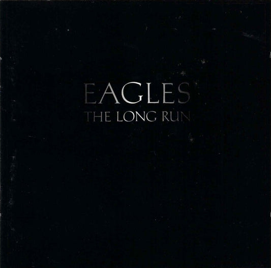 Eagles : The Long Run (CD, Album, RE)