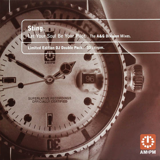 Sting : Let Your Soul Be Your Pilot (The A & G Division Mixes) (2x12", Ltd)